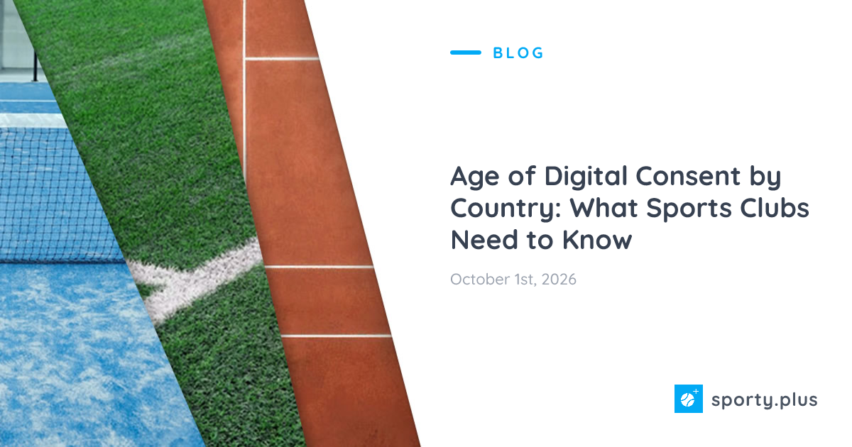 Age of Digital Consent by Country: What Sports Clubs Need to Know